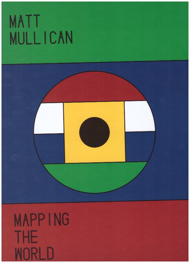 MULLICAN, Matt - Mapping the World